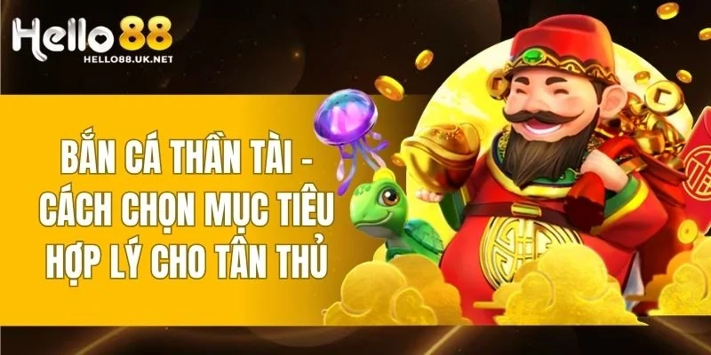 Bắn Cá Thần Tài