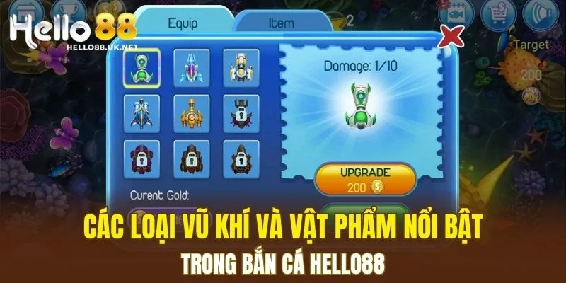 Các loại vũ khí và vật phẩm nổi bật trong Bắn Cá HELLO88