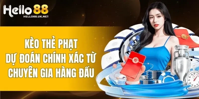 Kèo Thẻ Phạt