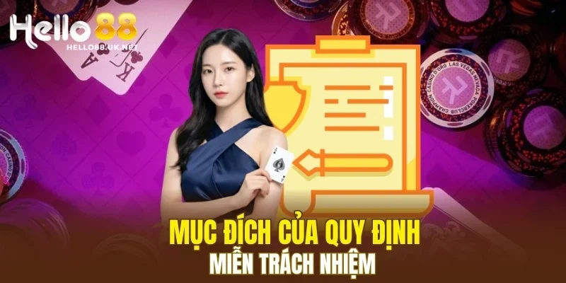 Mục đích của quy định miễn trách nhiệm