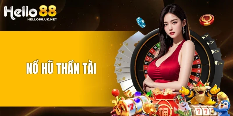 Nổ Hũ Thần Tài